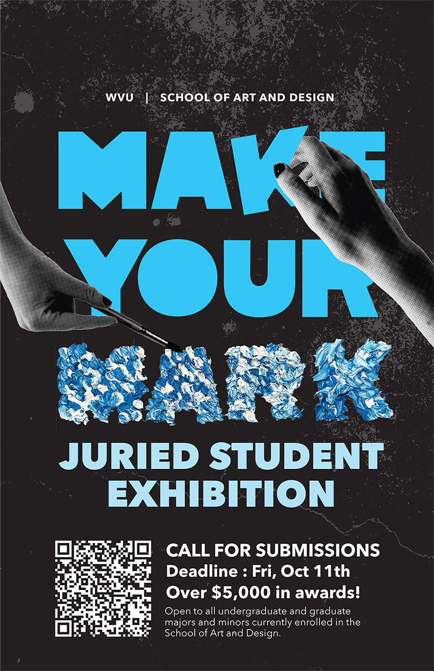 Flyer for WVU's Juried Student Exhibition